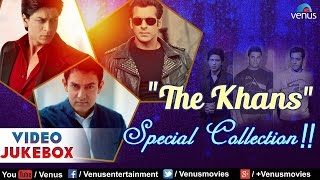 The Khans Special Collection  Shahrukh Khan Salman Khan amp Aamir Khan  Video Jukebox [upl. by Aleka]