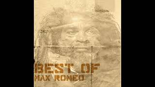 Best Of Max Romeo Full Album [upl. by Aleihs]