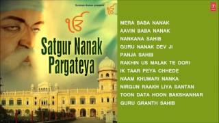 Satguru Nanak Pargateya Best Gurunanak Bhajans Punjabi I Full Audio Songs Juke Box [upl. by Rickert]