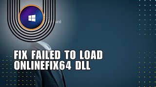 💥 FIX How To Fix Failed To Load Onlinefix64 Dll From The List Error Code 126  Easy guide [upl. by Aihsoj3]