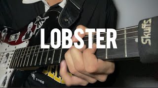 LOBSTERRJ PASINGUITAR COVER [upl. by Oriaj]