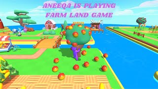 Aneeqa is playing Farm Land game games gaming farmland farming farmlife [upl. by Breger]