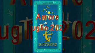 OROSCOPO SAGITTARIO  LUGLIO 2024  AMORE  oroscopo oroscopodioggi oroscoposagittario [upl. by Sharai962]