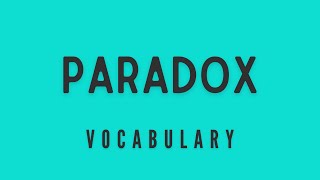 What is the meaning of Paradox [upl. by Cypro]