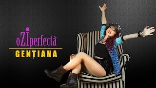 GENTIANA  O ZI PERFECTA  Oficial video HD [upl. by Amalle]