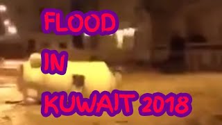 FLOOD IN KUWAIT Nov 102018 [upl. by Aelahs]