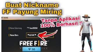 Cara Membuat Nickname FF Ada Payungnya Keren Tanpa Aplikasi [upl. by Niddala]