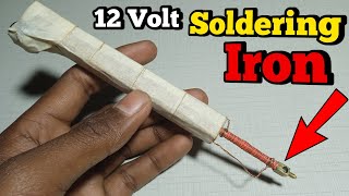 How to make a 12V SOLDERING IRON  12V SOLDERING IRON kaise banaye [upl. by Garreth]