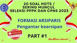 TERBARU SOAL SELEKSI CPNSamp PPPK ARSIPARIS 1 pppk p3k cpns2023 arsiparis casn cpns teknis [upl. by Izak]