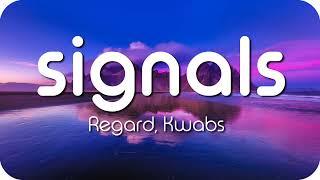 Signals  Regard amp Kwabs  1 Hour Version [upl. by Partan855]