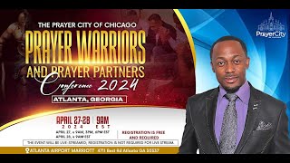 Prayer City of Chicago Prayer Warriors and Prayer Partners Conference 6PM Session [upl. by Furmark]