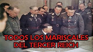 ¿Quiénes fueron todos los MARISCALES DE CAMPO del Tercer Reich  Parte 1 [upl. by Ardnekat188]