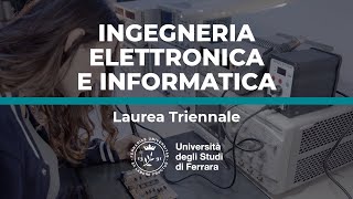 INGEGNERIA ELETTRONICA E INFORMATICA  Laurea Triennale UNIFE [upl. by Strephon]