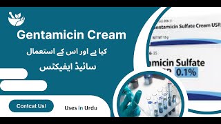 Understanding Gentamicin Cream Uses amp Risks in UrduHindi [upl. by Naam]