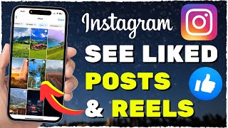 How to See Liked Posts amp Reels on Instagram 2024 [upl. by Hildagard132]