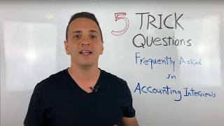 5 Trick Questions Frequently Asked in Accounting Job Interviews [upl. by Anivel]