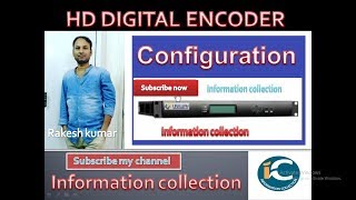 DIGITAL HEADEND HD ENCODER CONFIGURATION By information collection [upl. by Akcirret]