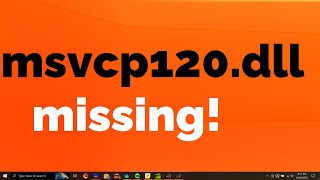 msvcp120dll file missing in Windows 10 amp 11 Two Working Solutions [upl. by Udall]