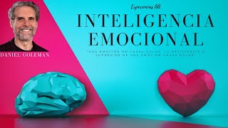 INTELIGENCIA EMOCIONAL  Daniel Goleman  ¿Qué es la inteligencia emocional [upl. by Gennifer270]