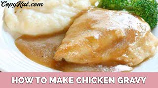 How to Make Chicken Gravy from Scratch [upl. by Ecirtaemed508]