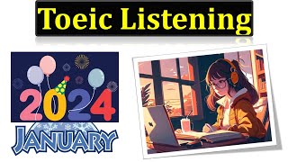 TOEIC Listening 2024 January  TOEIC Sample Test 2024  Learn English  LearnEnglishNoFee [upl. by Anir]