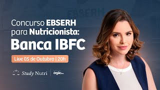 Concurso EBSERH para Nutricionistas Banca IBFC  Naryelle Rocha [upl. by Shriner]