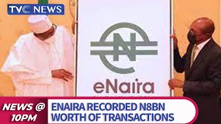 700000 eNaira Transactions Worth N8bn Recorded In One Year [upl. by Craner693]