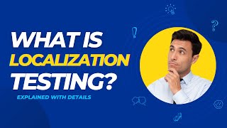 What is Localization Testing [upl. by Sale]