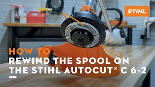 How to Rewind the Spool on the STIHL AutoCut® C 62  STIHL Tutorial [upl. by Eula]