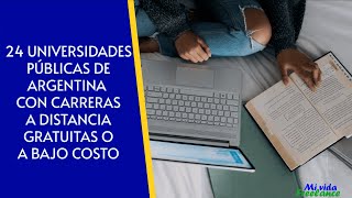 24 Universidades públicas argentinas con carreras a distancia gratuitas o a bajo costo [upl. by Adlih]