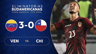 VENEZUELA vs CHILE 30  RESUMEN  ELIMINATORIAS SUDAMERICANAS  FECHA 4 [upl. by Floeter]