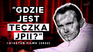 quotGdzie jest teczka JPIIquot ZWIASTUN filmu [upl. by Yrogreg]