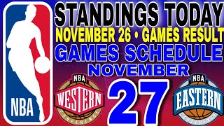 nba standings today November 26 2024  games results  games schedule November 27 2024 [upl. by Alita]