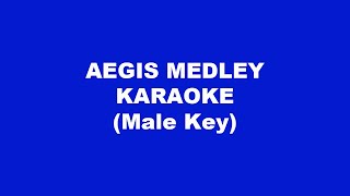 Aegis Medley Karaoke Male Key [upl. by Frieder]