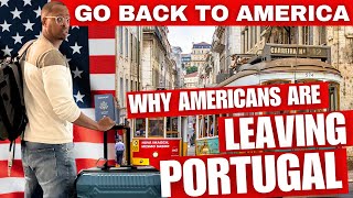 The Real Reason Americans Are Leaving Portugal Has the Dream Soured [upl. by Atinahs600]