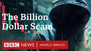 The Billion Dollar Scam  BBC World Service Documentaries [upl. by Ijat]