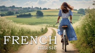 French Music  France Travel Video  Uplifting Instrumental Music [upl. by Leilah]