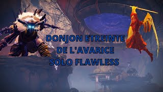 Destiny 2 Donjon Solo Flawless Etreinte De LAvarice Arcaniste Saison 19 [upl. by Hoffman]