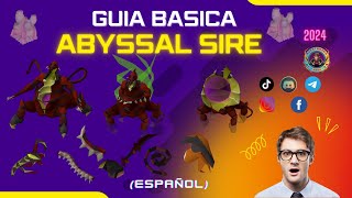 OSRS Abyssal Sire🕷GUIA ESPAÑOL 2024 🤗 [upl. by Zinah539]