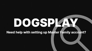 03 How to Set Up a Master Family Account [upl. by Emelen988]