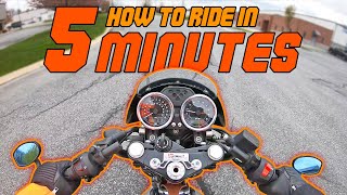 How to ride a motorcycle in 5 minutes [upl. by Mourant532]