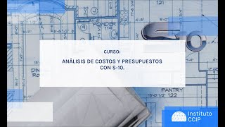 SESIÓN N°3 MODULO COSTOS Y PRESUPUESTOS CON SOFTWARE S10 [upl. by Aseram]