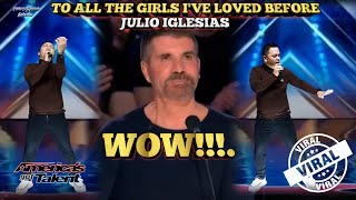 TO ALL THE GIRLS IVE LOVED BEFOREJULIO IGLESIAS AMERICANS GOT TALENT TRENDING AUDITION PARODY [upl. by Solley]