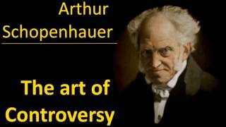 Schopenhauer Arthur  The art of controversy  Psychology audiobooks [upl. by Nowtna]