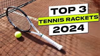 Top 3 BEST Tennis Rackets in 2024 [upl. by Acemahs]