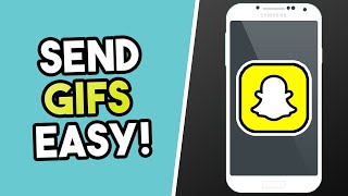 How To Send GIFS On Snapchat [upl. by Lynd454]