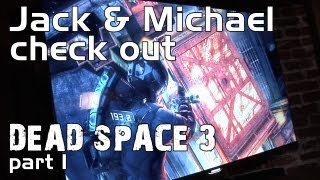 Jack amp Michael check out Dead Space 3 Part 1  Rooster Teeth [upl. by Aliemaj]