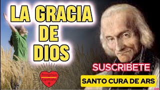 Santo cura de Ars Perseverar en la GraciaPeregrinos Espirituales [upl. by Schonfeld]