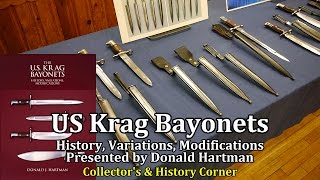 US Krag Bayonets Presented by Donald Hartman  Collectors amp History Corner [upl. by Tahp]