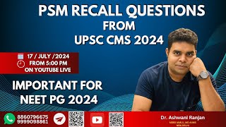 PSM RECALL QUESTIONS FROM USC CMS 2024  COMMUNITY MEDICINE PYQ  DR ASHWANI RANJAN [upl. by Lucas]